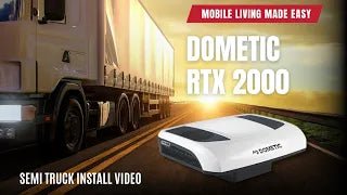 Dometic RTX 2000 Install Video I Semi Truck I Nomadic Cooling I Battery Powered Air Conditioner - Nomadic Cooling