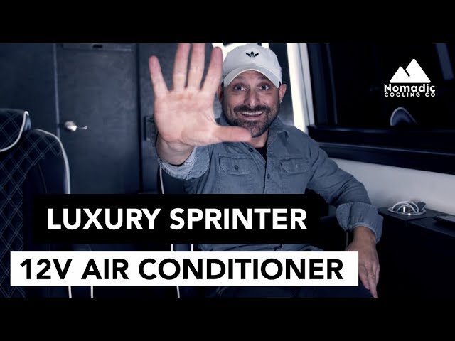 LUXURY SPRINTER VAN | 12V AC | Luxury Auto Collection x Nomadic Cooling | VANLIFE | Nomadic 4000 - Nomadic Cooling