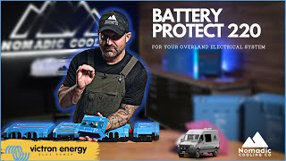 Victron Battery Protect 220 for your OVERLAND ELECTRICAL KIT - Nomadic Cooling